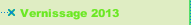 Vernissage 2013